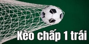 Kèo Chấp 1 Trái BET88: Kiến Thức Đọc Thông Số Quan Trọng